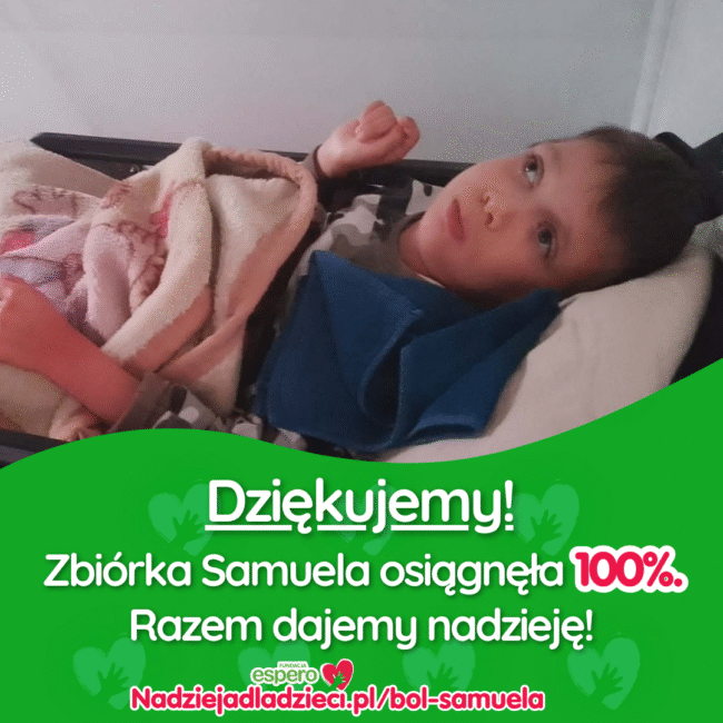 100% na zbiórce Samuela