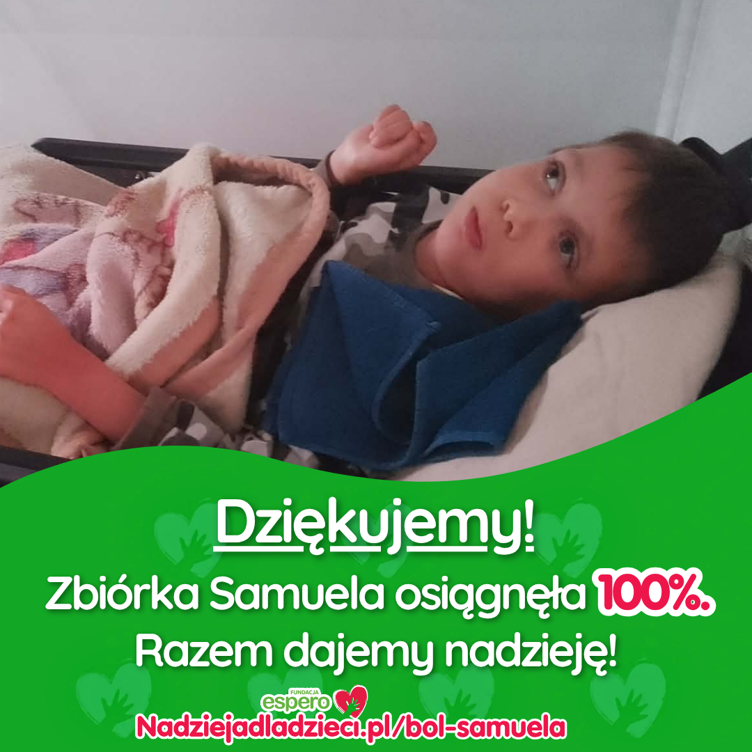 100% na zbiórce Samuela